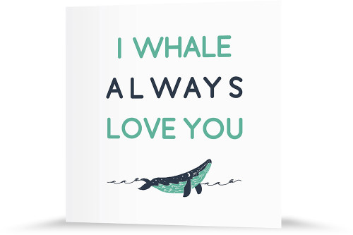 I whale always